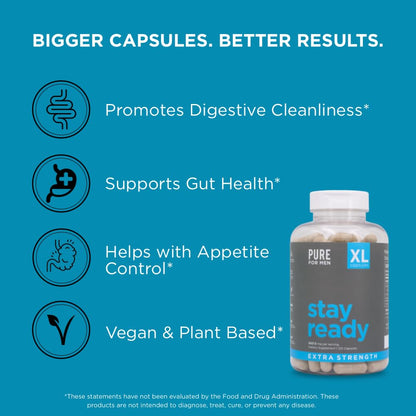 Pure for Men Stay Ready Fiber Extra Strength Supplement - Digestive Regularity - Bowel Movement & Gut Health Support - Vegan Cleanliness - Proprietary Formula - 120 Vegan XL Capsules