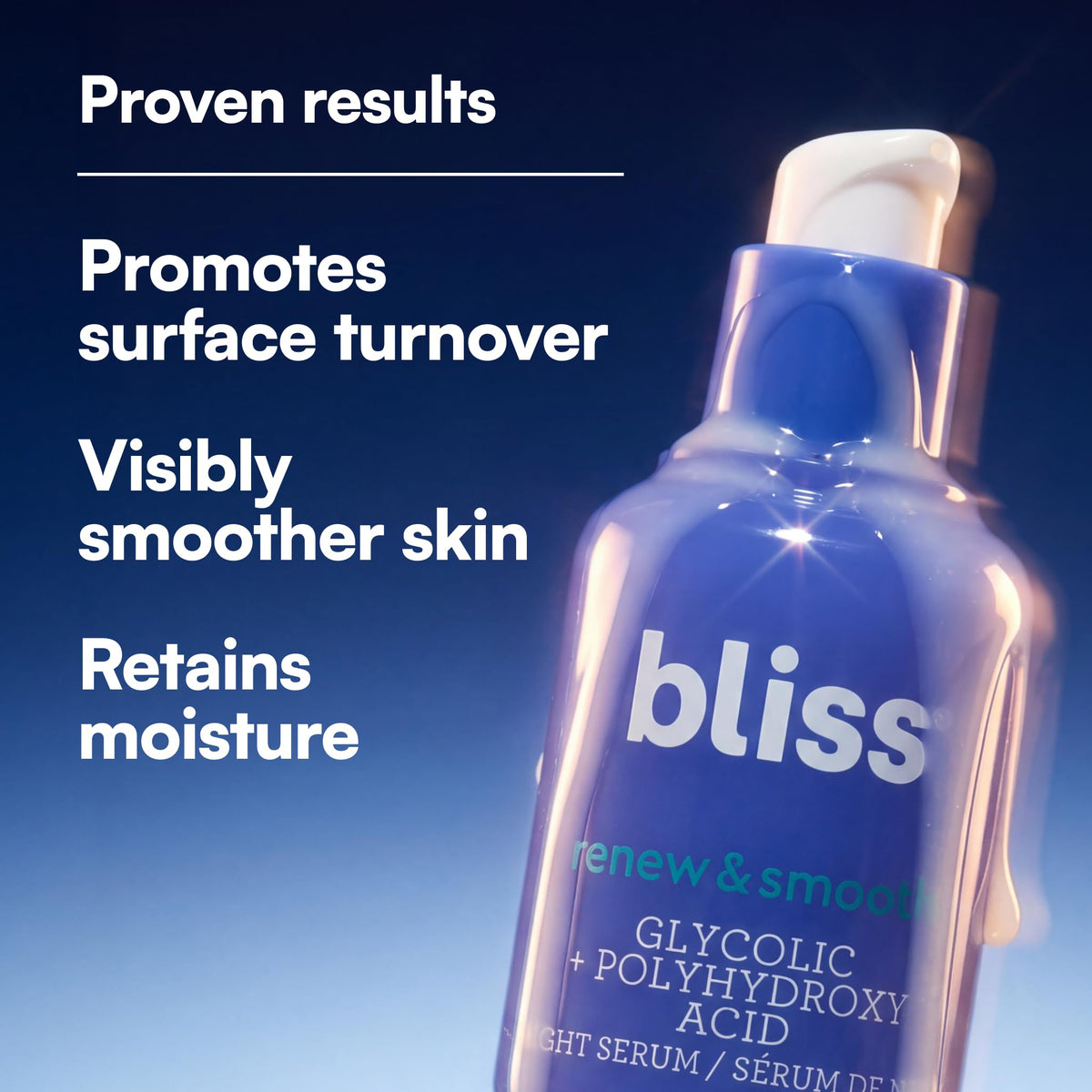 Bliss Renew & Smooth Night Serum - Glycolic Acid + Polyhydroxy Acid Exfoliating Serum - Resurfaces Skin, Smooths Texture & Brightens Tone Overnight - 1 Fl Oz
