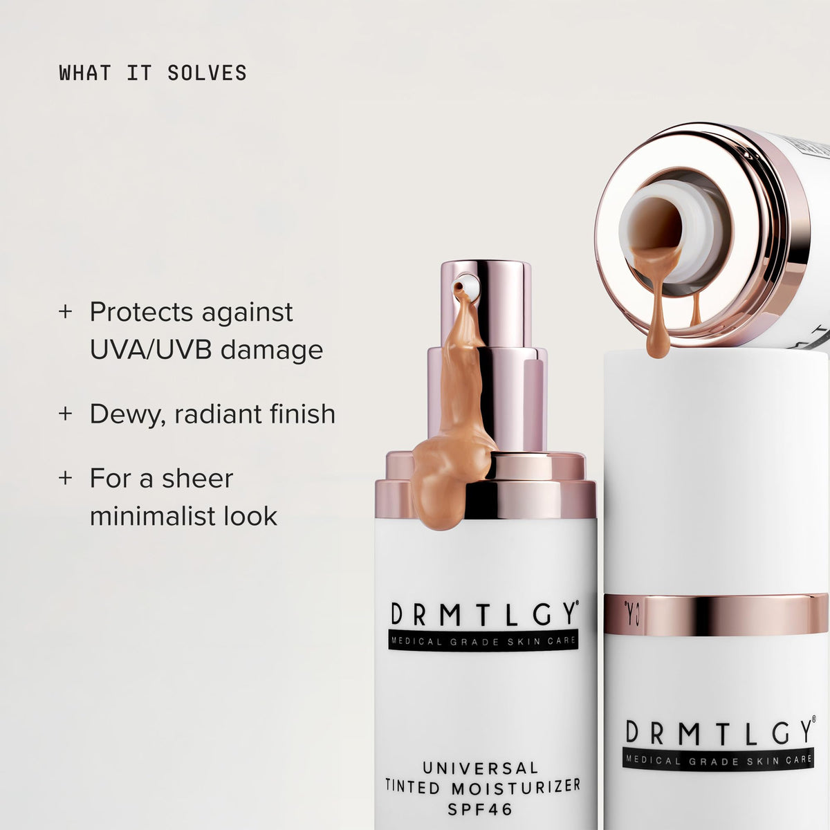 DRMTLGY Universal Tinted Moisturizer SPF 46 - Hydrating Dewy Tinted Sunscreen for Face with Zinc Oxide & Octinoxate - Niacinamide & Hyaluronic Acid - Broad Spectrum Lightweight Daily SPF, 1.7 oz