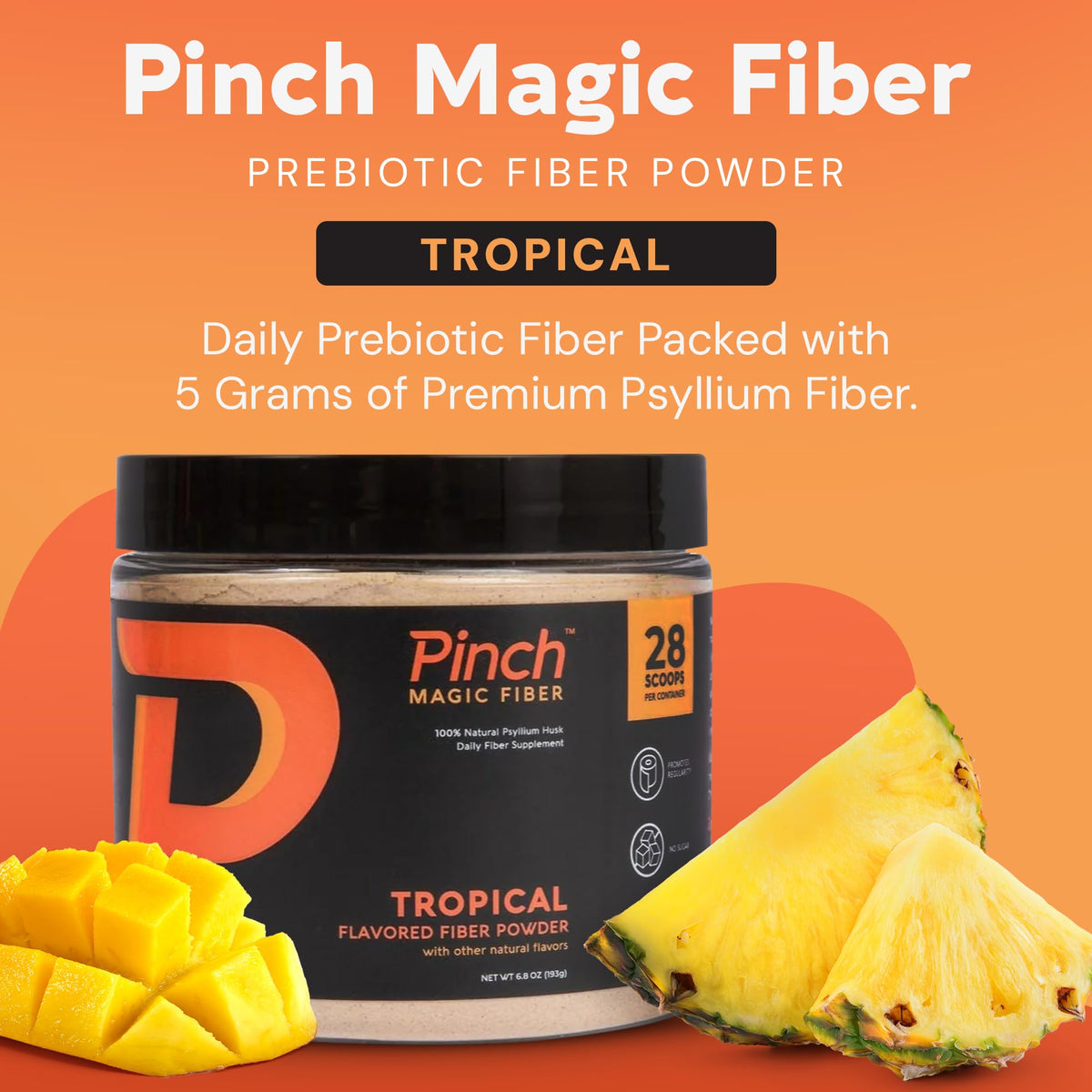 Pinch Magic Sugar Free Fiber Powder - Light Tropical Flavor Psyllium Husk with Bromelain & Vitamins C & D - Vegan, Gluten-Free, Clean Label, USA-Made, GMP-Certified - 28-Day Supply