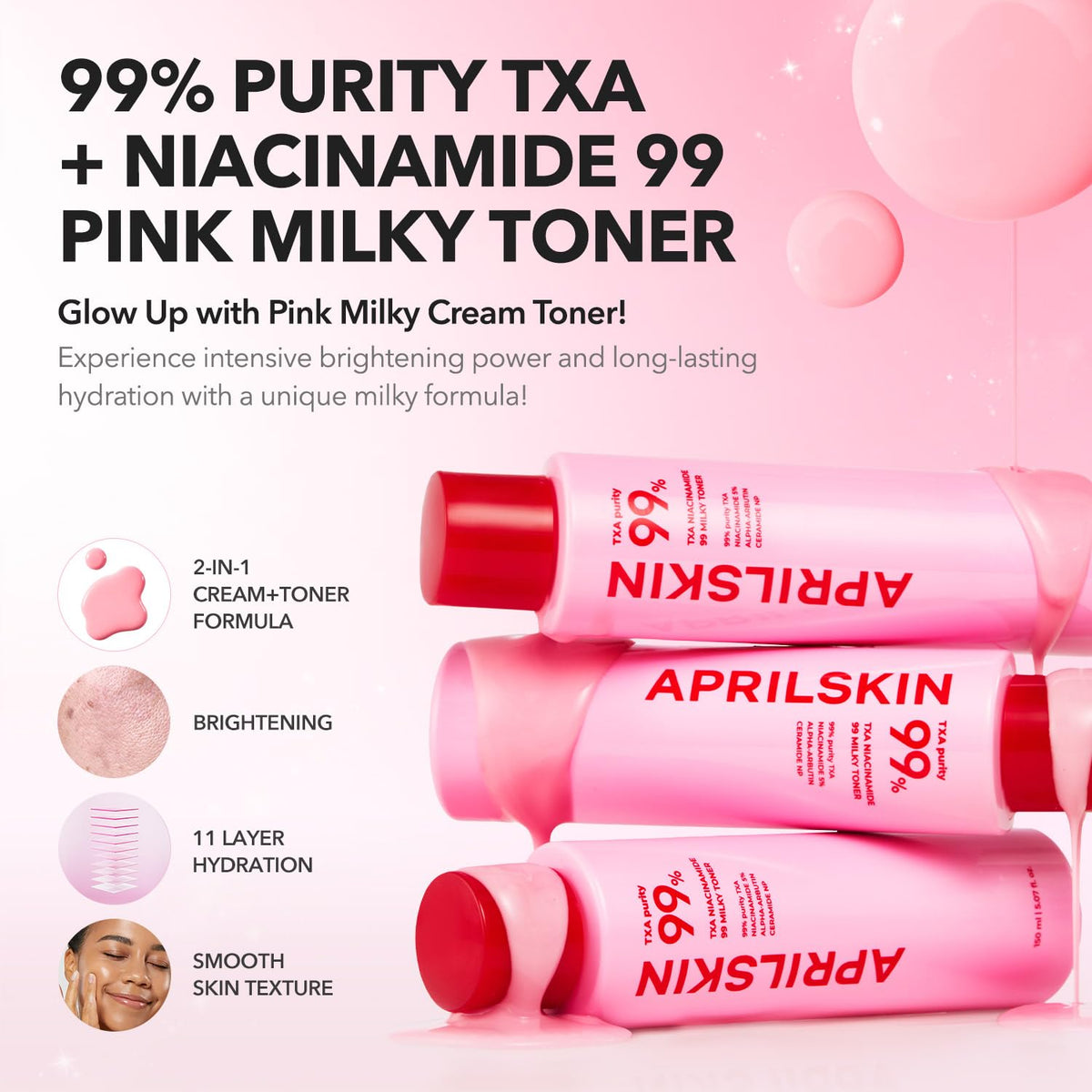 APRILSKIN TXA+Niacinamide 99 Pink Milky Toner - 99% High-Purity TXA 3%+ Niacinamide 5% for Brightening - Highly Concentrated Cream Toner - Deep Moisturizing Formula for Dull Skin - 5.07 fl.oz.