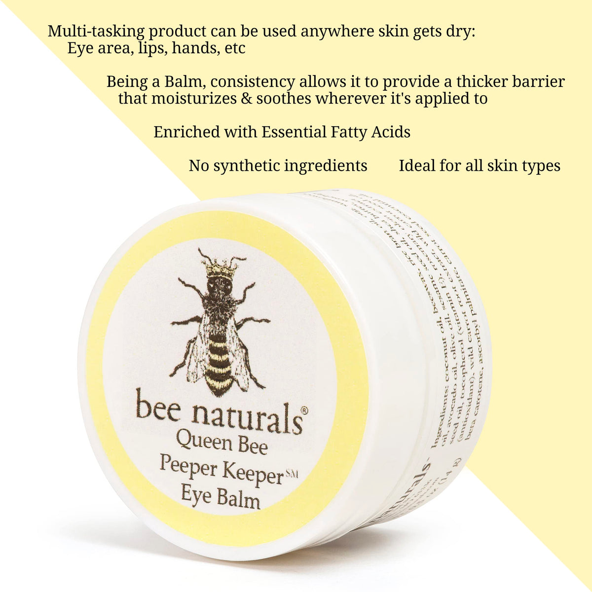 Bee Naturals Queen Bee Best Eye Balm Peeper Keeper - Natural Eye Balm with Vitamin E & 10 Oils for Crow’s Feet, Wrinkles & Fine Lines