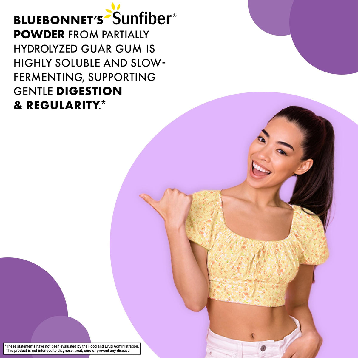 BlueBonnet Nutrition Sunfiber - 6 g of Plant Based Prebiotic Soluble Fiber - Supports Digestive Health* - Instant Dissolve - Non-GMO, Vegan, Kosher, Low-FODMAP - Unflavored, 7.4 OZ, 30 Servings